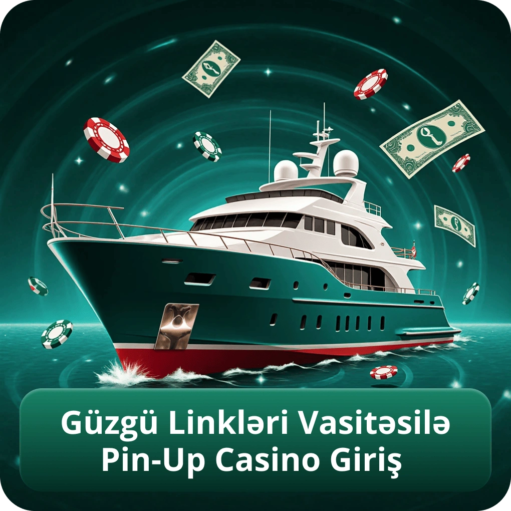 Güzgü Linkləri Vasitəsilə Pin-Up Casino Giriş
